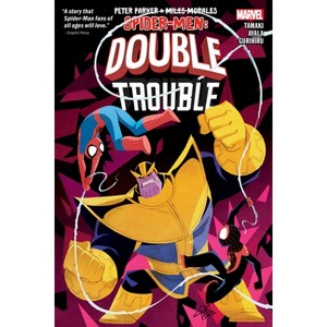 Peter Parker & Miles Morales: Spider-Men Double Trouble - by  Mariko Tamaki & Vita Ayala (Paperback) - 1 of 1