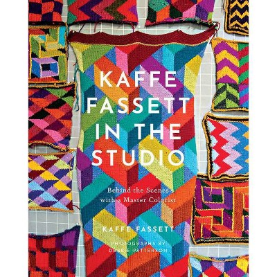 Kaffe Fassett in the Studio - (Hardcover)