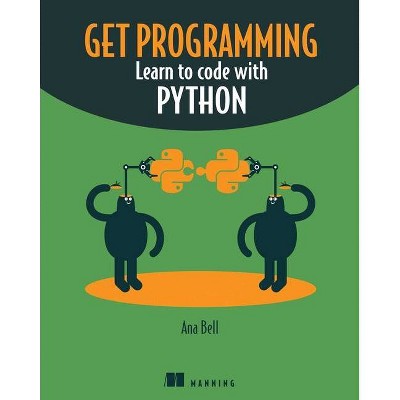 Get Programming - by  Ana Bell (Paperback)