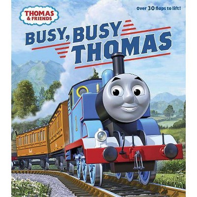 Busy, Busy Thomas (Thomas & Friends) - (Nifty Lift-And-Look) by  W Awdry (Board Book)