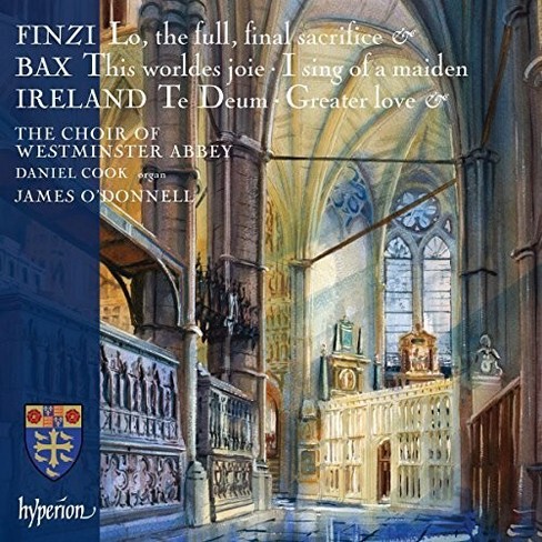 Finzi & Bax & Ireland & Westminster Abbey Choir - Finzi, Bax And Ireland: Choral Music (CD) - image 1 of 1