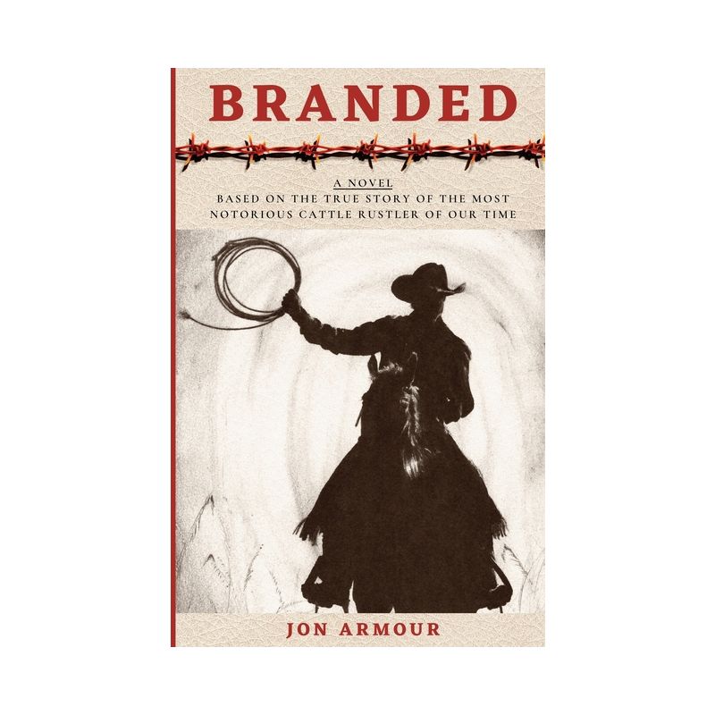Branded - by  Jon Armour (Paperback), 1 of 2