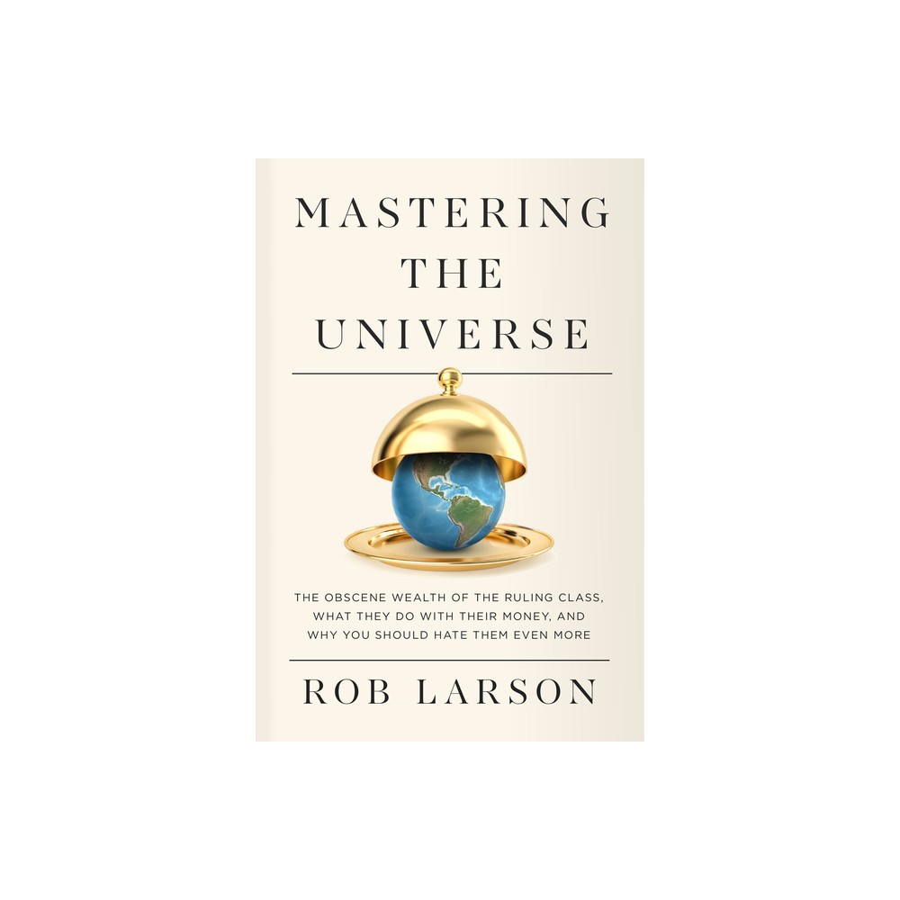 Mastering the Universe