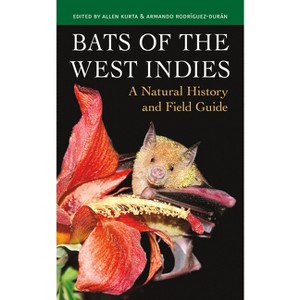 Bats of the West Indies - by  Allen Kurta & Armando Rodríguez-Durán (Paperback) - 1 of 1
