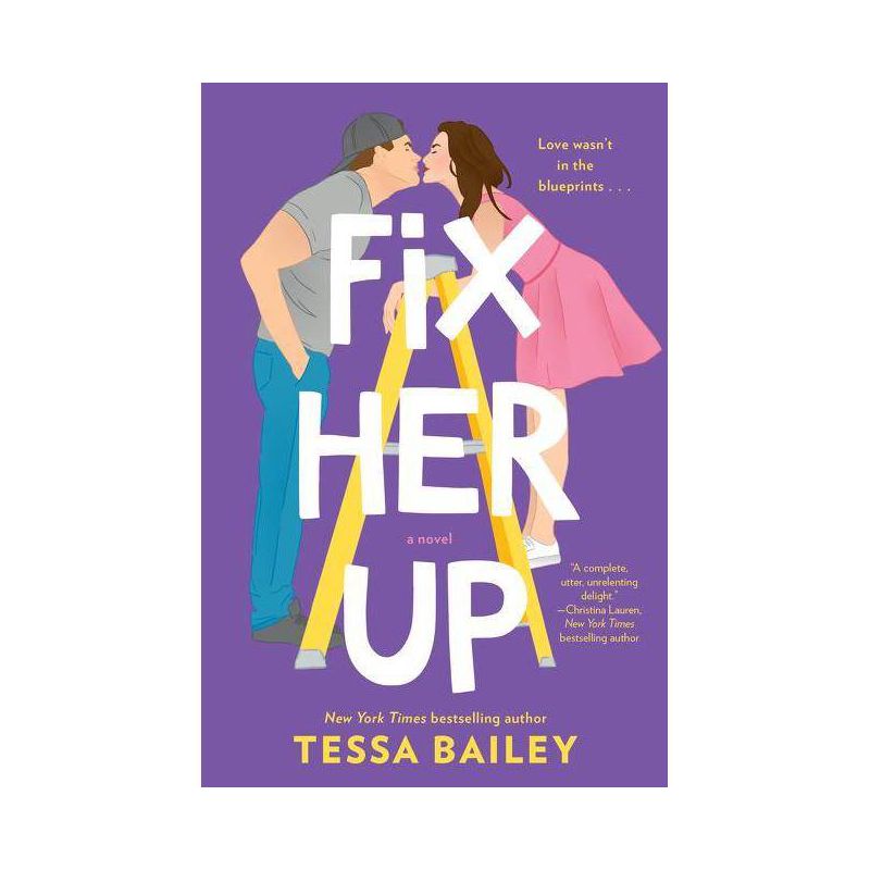 Fix Her Up - By Tessa Bailey ( Paperback ), 1 of 2