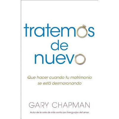 Intentemos de Nuevo - by  Gary Chapman (Paperback)