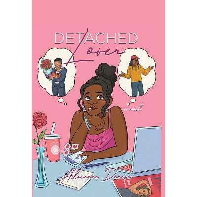 Detached Lover - by  Adrienne Denise (Hardcover)