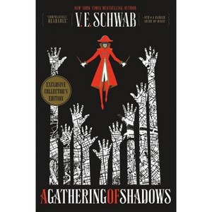 A Gathering of Shadows Collector's Edition - (Shades of Magic) by  V E Schwab (Hardcover) - 1 of 1