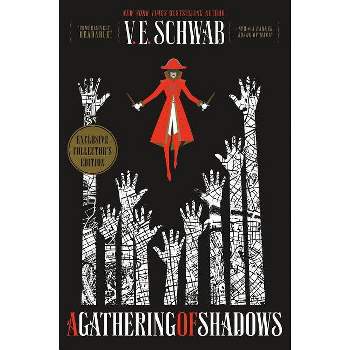 A Gathering of Shadows Collector's Edition - (Shades of Magic) by  V E Schwab (Hardcover)