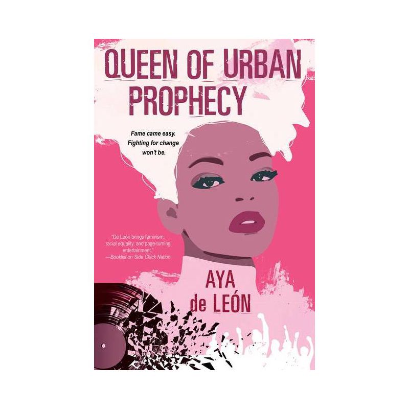 Queen of Urban Prophecy - by  Aya de Leon (Paperback), 1 of 2