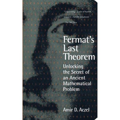 Fermat's Last Theorem - by  Amir D Aczel (Paperback)