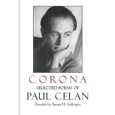 Corona - by  Paul Celan (Paperback)