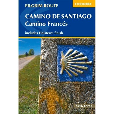 Camino de Santiago - Camino Francés - by  The Reverend Sandy Brown (Paperback)