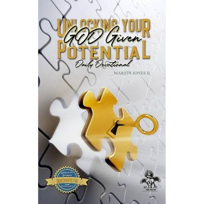 Unlocking Your GOD Given Potential Daily Devotion - (Paperback)