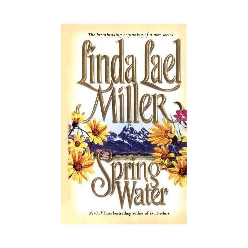 Springwater - (Springwater Seasons) by  Linda Lael Miller (Paperback), 1 of 2