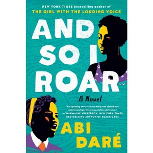 And So I Roar - by Abi Daré - 1 of 1