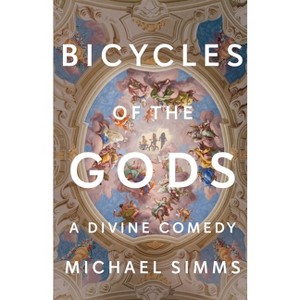Bicycles of the Gods - by  Michael SIMMs (Paperback) - 1 of 1