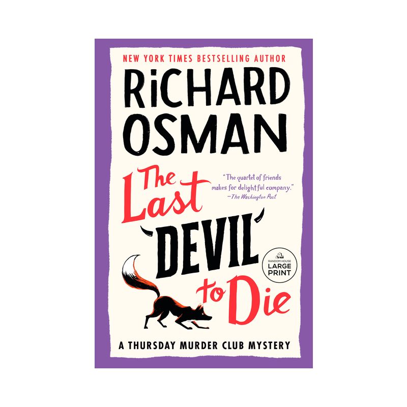 The Last Devil to Die - (A Thursday Murder Club Mystery) Large Print by  Richard Osman (Paperback), 1 of 2