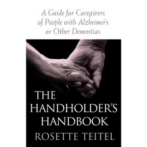 The Handholder's Handbook - by  Rosette Teitel (Paperback) - 1 of 1