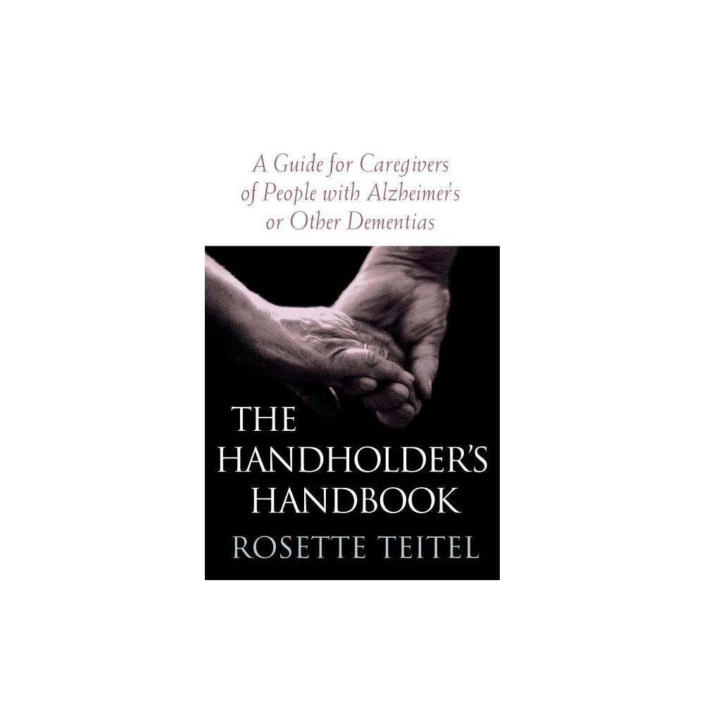 The Handholders Handbook - by Rosette Teitel (Paperback)