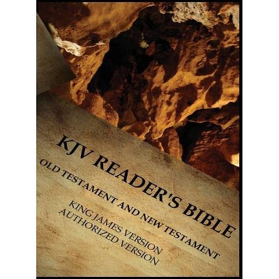 KJV Reader's Bible (Old Testament and New Testament) - by  Dw Christian Press (Hardcover)