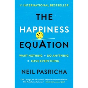 The Happiness Equation - by  Neil Pasricha (Paperback) - 1 of 1