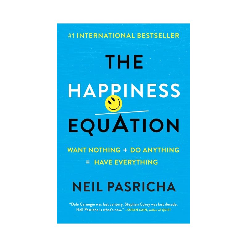 The Happiness Equation - by  Neil Pasricha (Paperback), 1 of 2