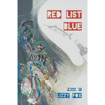 Red List Blue - by  Lizzy Fox (Paperback)