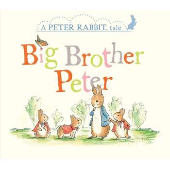 Big Brother Peter - (Peter Rabbit) by  Beatrix Potter (Board Book)