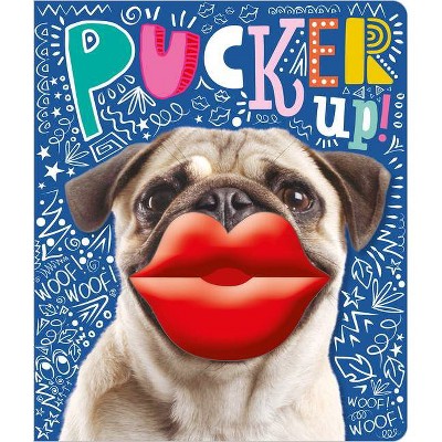 Pucker Up! (Board Book)