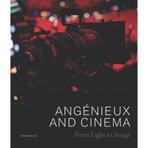 Angénieux and Cinema - by  Edith Bertrand (Hardcover) - 1 of 1