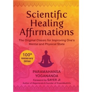 Scientific Healing Affirmations - by Paramahansa Yogananda - 1 of 1