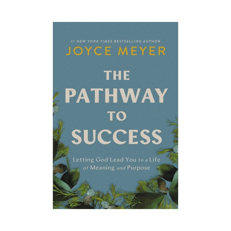 The Pathway to Success - by  Joyce Meyer (Hardcover), 1 of 2