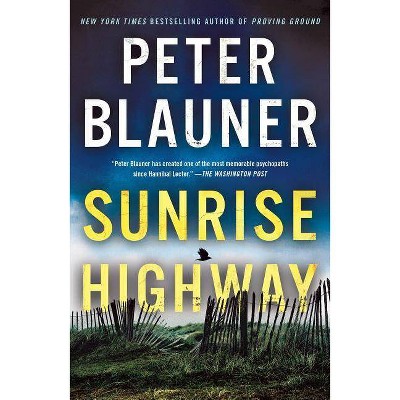 Sunrise Highway - (Lourdes Robles Novels, 2) by  Peter Blauner (Paperback)