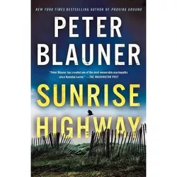 Sunrise Highway - (Lourdes Robles Novels, 2) by  Peter Blauner (Paperback)