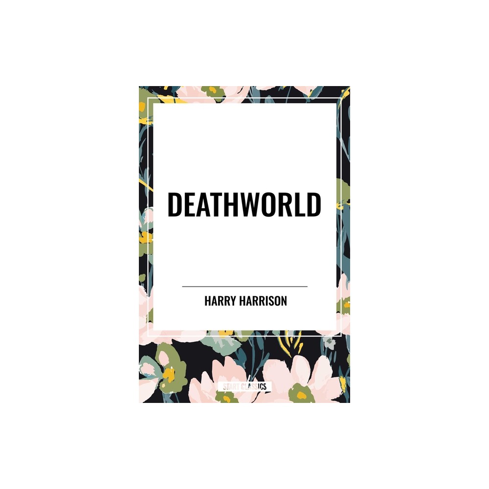 Deathworld - by Harry Harrison (Paperback)