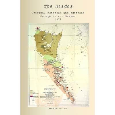 The Haidas - by  George Mercer Dawson (Paperback)