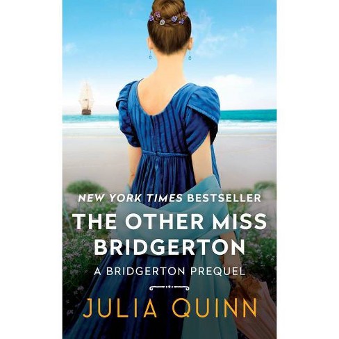 Other Miss Bridgerton : A Bridgertons Prequel - By Julia Quinn ( Paperback ) - image 1 of 1