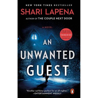 Unwanted Guest -  Reprint by Shari Lapena (Paperback)