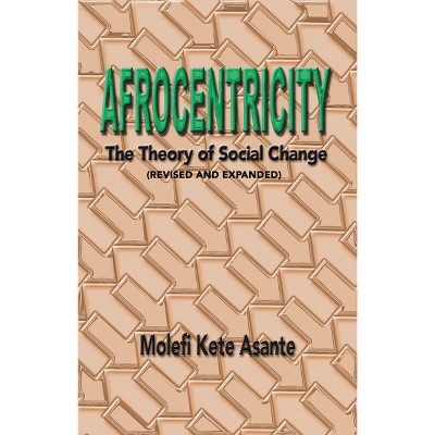 Afrocentricity - 2nd Edition by  Molefi Kete Asante (Paperback)