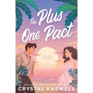 The Plus One Pact - by  Crystal Kaswell (Paperback) - 1 of 1