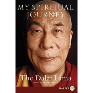 My Spiritual Journey LP - Large Print by  Dalai Lama (Paperback) - 1 of 1