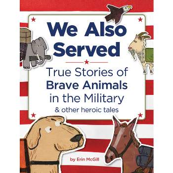 We Also Served - by  Erin McGill (Hardcover)