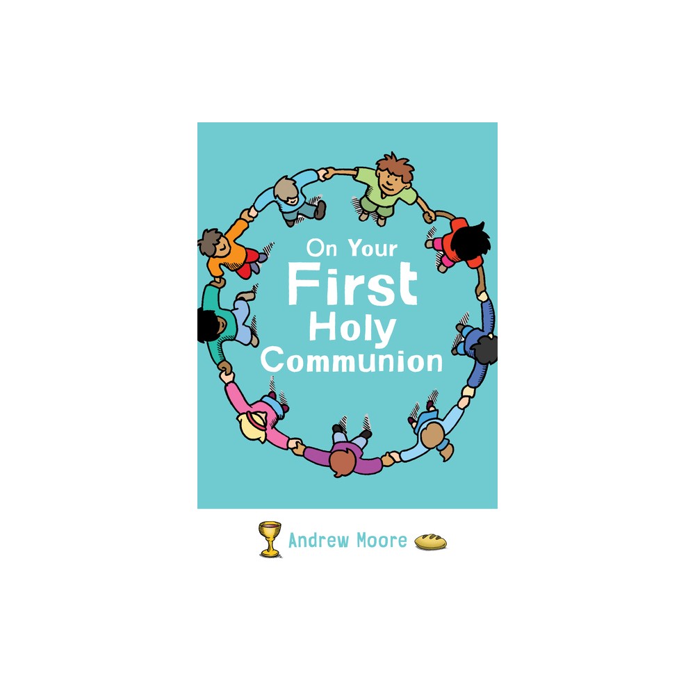 On Your First Holy Communion - (Paperback)