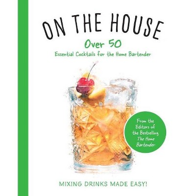 On the House - by  Cider Mill Press (Hardcover)