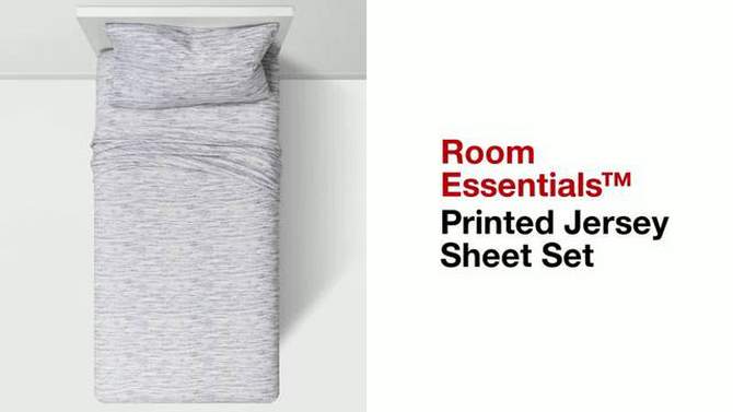 Printed Jersey Sheet Set - Room Essentials&#153;, 3 of 4, play video