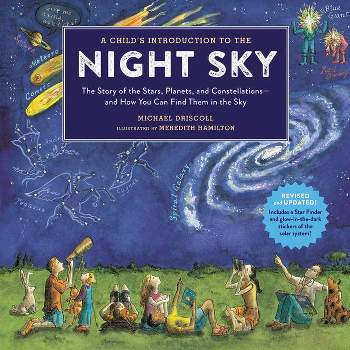A Child's Introduction to the Night Sky - (Hardcover)