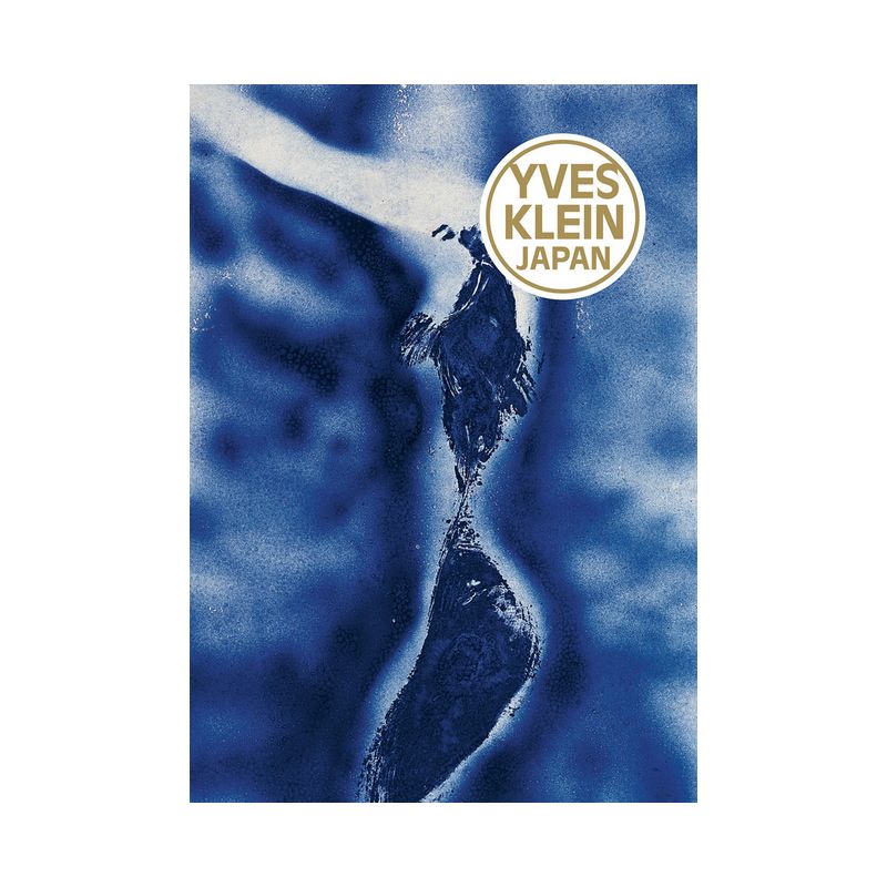 Yves Klein: Japan - (Hardcover), 1 of 2