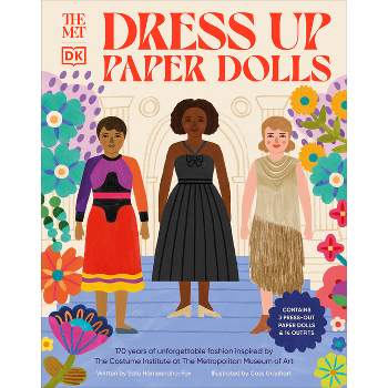 The Met Dress-Up Paper Dolls - (DK the Met) by  Satu Hameenaho-Fox (Hardcover)