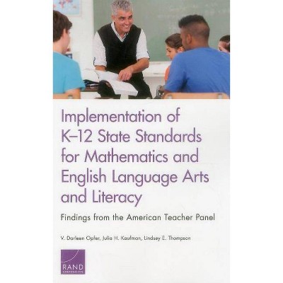 Implementation of K-12 State Standards for Mathematics and English Language Arts and Literacy - 2nd Edition (Paperback)